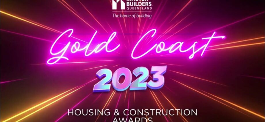 Gold Coast Master Builders 2023 Housing & Construction Awards